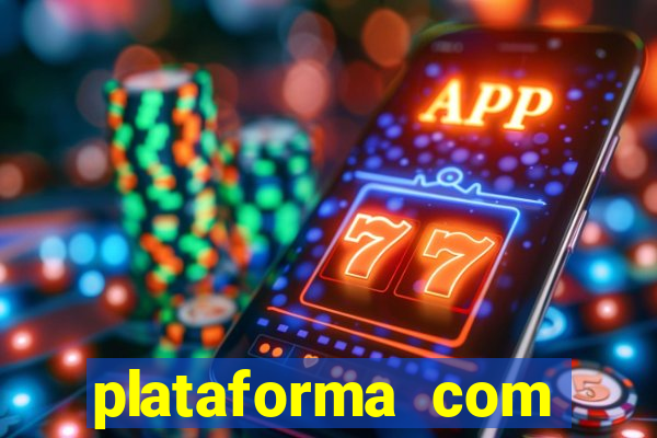 plataforma com conta demo fortune tiger